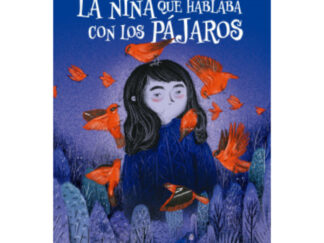 LA NI?A QUE HABLABA CON LOS PAJAROS