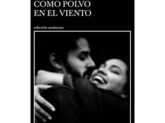COMO POLVO EN EL VIENTO