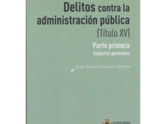 DELITOS CONTRA LA ADMINISTRACION PUBLICA