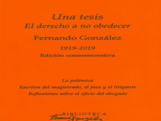UNA TESIS EL DERECHO A NO OBEDECER 1919 2019