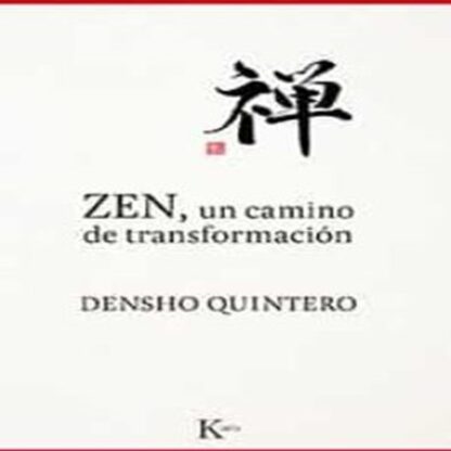ZEN UN CAMINO DE TRANSFORMACION